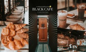 BLACK CAFE – คาเฟ่รัษฏา เมืองภูเก็ต