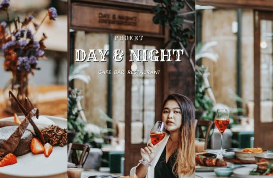 CAFE DAY & NIGHT of Phuket and Restaurant ภูเก็ต