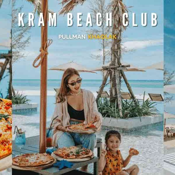 KRAM BEACH CLUB ที่ Pullman Khao lak Resort เขาหลัก พังงา