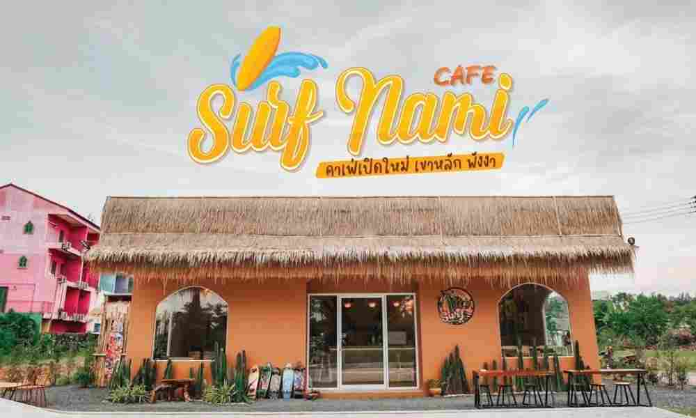 Surf Nami cafe คาเฟ่เปิดใหม่ เขาหลัก พังงา
