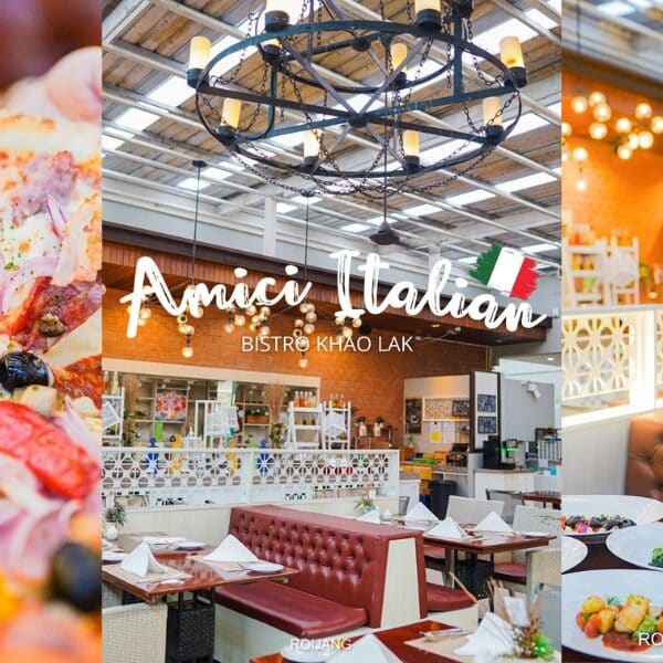 Amici Italian Bistro Restaurant เขาหลัก พังงา