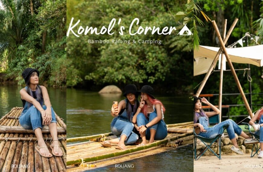 ล่องแพไม้ไผ่วังเคียงคู่ Komol’s Corner Bamboo Rafting