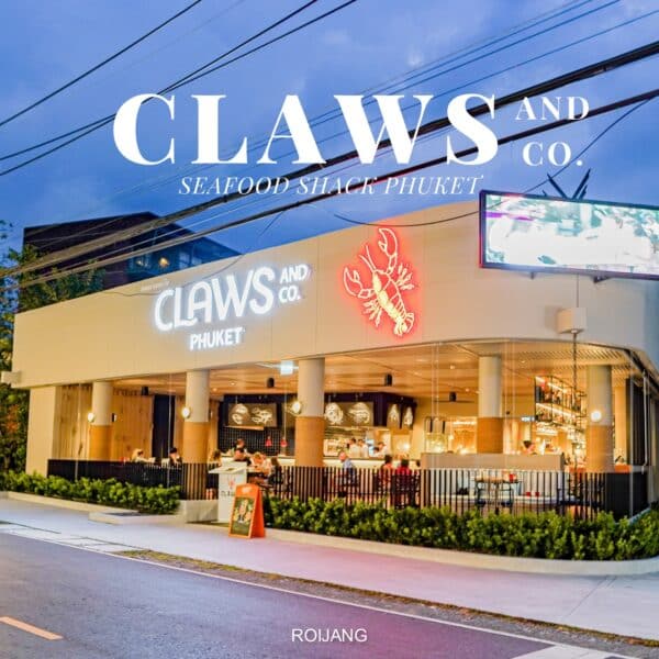 Claws And Co Phuket ร้านอาหารภูเก็ต