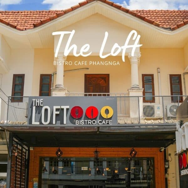 The Loft Bistro Cafe ตัวเมือง พังงา