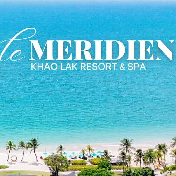 Le Meridien Khao Lak Resort and Spa ติดหาดเขาหลัก พังงา