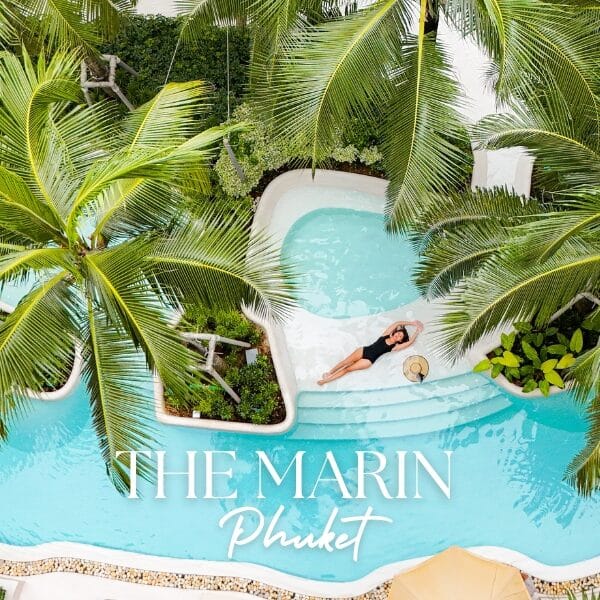 The Marin Phuket โรงแรม 5 ดาว กมลา เปิดใหม่